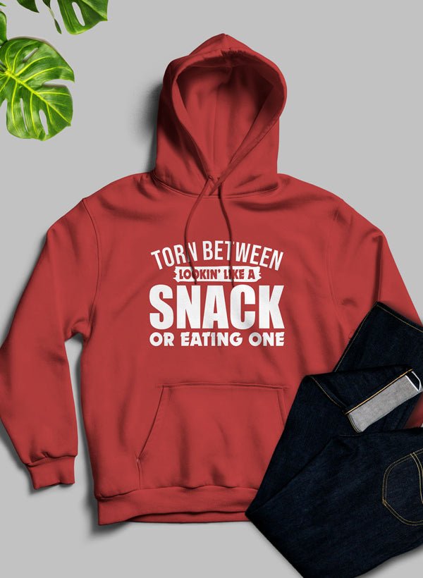 Torn Between Lookin Like A Snack Or Eating One Hoodie - Elite styles